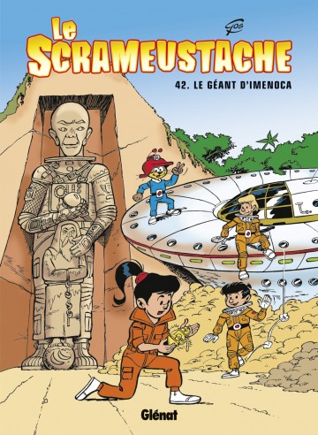 Le Scrameustache - Le Scrameustache - Tome 42 : Le Géant d'Imenoca