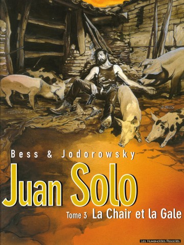 Juan Solo - La Chair et la gale