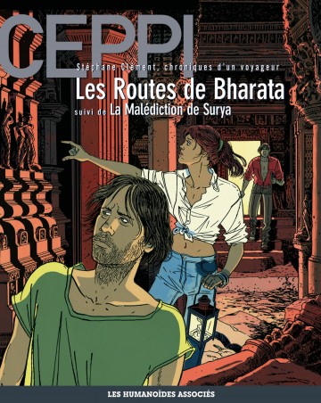 Stéphane Clément, chroniques d'un voyageur - Les Routes de Bharata - La Malédiction de Surya