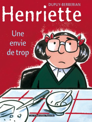 Henriette - Une envie de trop