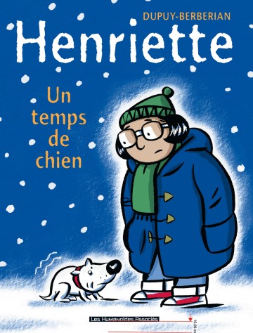 Henriette - Un Temps de chien
