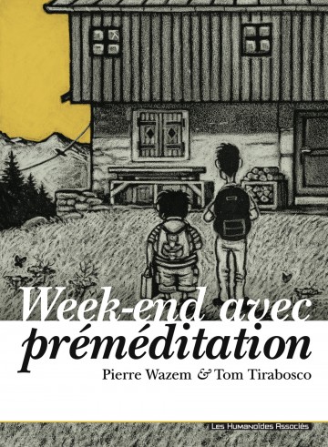 Week-end avec préméditation - Week-end avec préméditation