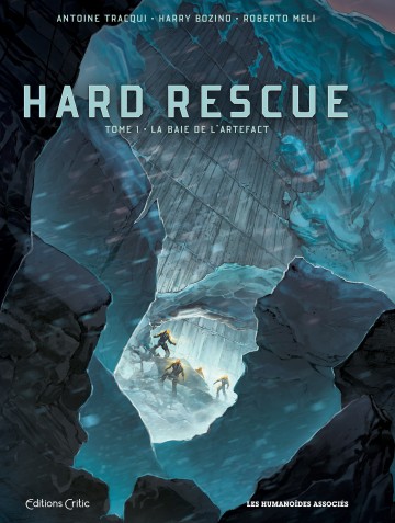 Hard Rescue - Hard Rescue - La Baie de l'Artefact