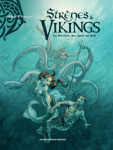 Sirènes et Vikings - La Sorcière des mers du Sud