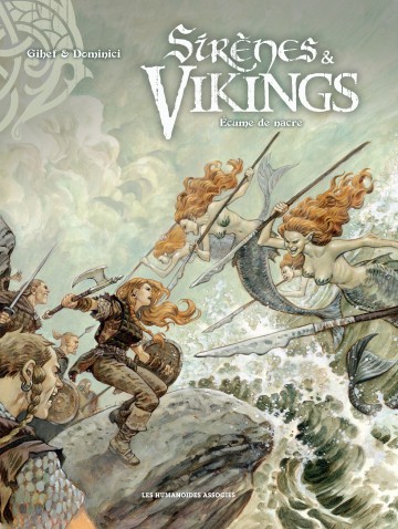 Sirènes et Vikings - Écume de nacre