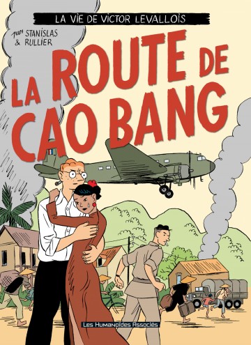 Victor Levallois - La route de Cao Bang