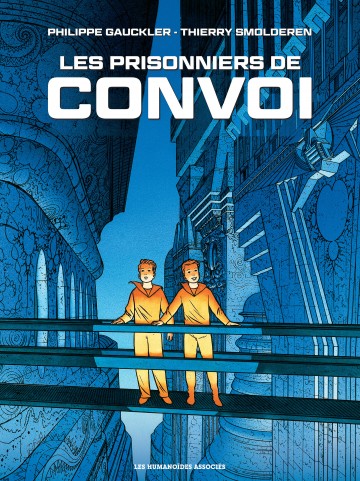 Convoi - Les Prisonniers de Convoi