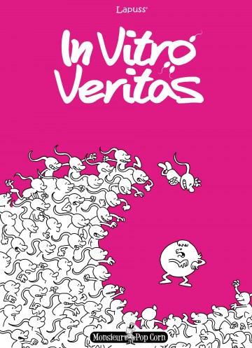 La vie d'lapuss' - In Vitro Veritas