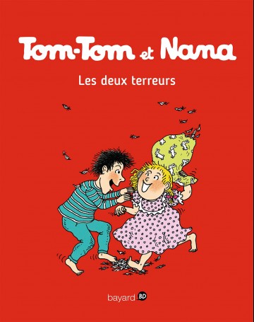 Tom-Tom et Nana - Tom-Tom et Nana, Tome 08 : Les deux terreurs