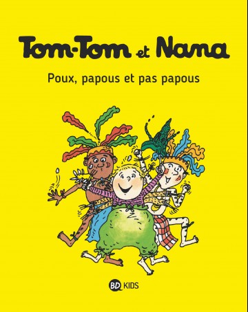 Tom-Tom et Nana - Tom-Tom et Nana, Tome 20 : Poux, papous et pas papous