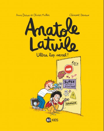 Anatole Latuile - Anatole Latuile, Tome 05 : Ultra-top secret !