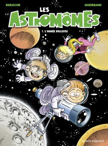 Les Astromômes - Les Astromômes - Tome 01 : L'année bulleuse