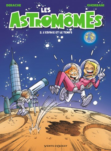 Les Astromômes - Les Astromômes - Tome 02 : L'Espace et le temps