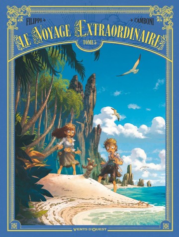 Le Voyage extraordinaire - Le Voyage extraordinaire - Tome 05 : Cycle 2 - Les Îles mystérieuses 2/3