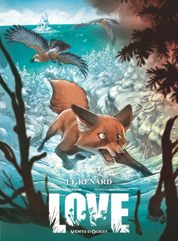 Love - Love - Tome 02 : Le Renard