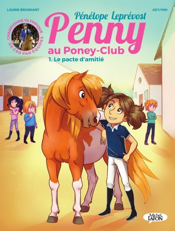 Penny au poney-club - Penny au poney-club - tome 1 Le pacte d'amitié