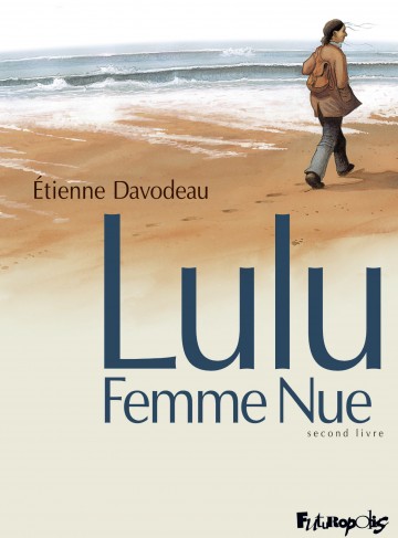 Lulu femme nue - Lulu femme nue (Tome 2)