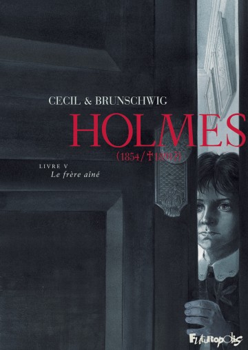Holmes - Holmes (Tome 5) - Le frère aîné