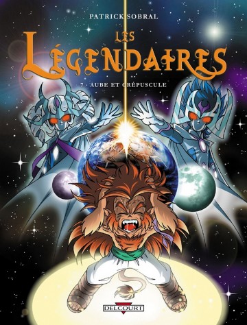 Les Légendaires - Les Légendaires T07 : Aube et crépuscule