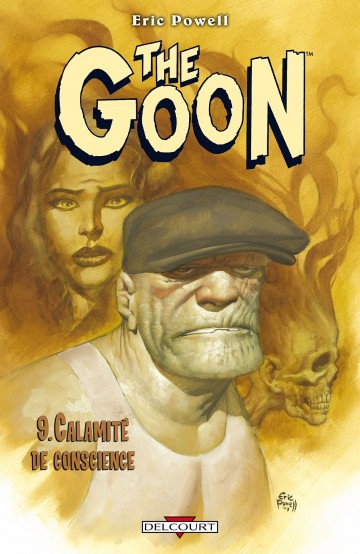 The Goon - The Goon T09 : Calamité de conscience