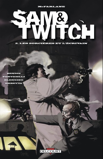 Sam and Twitch - Sam and Twitch T02 : Les Sorcières et l'écrivain