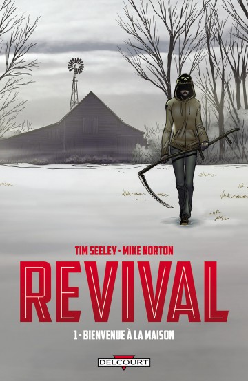Revival - Revival T01 : Bienvenue à la maison