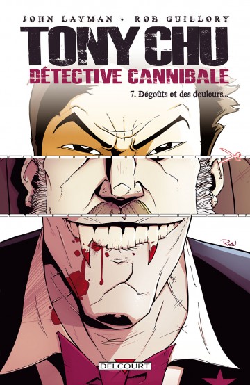Tony Chu, détective cannibale - Tony Chu, Détective Cannibale T07 : Dégoûts et des douleurs