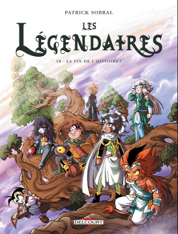 Les Légendaires - Les Légendaires T18 : La fin de l'histoire ?