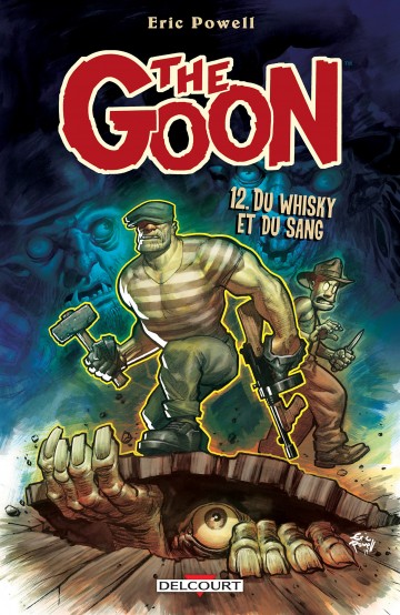 The Goon - The Goon T12 : Du whisky et du sang