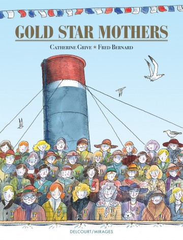 Gold Star Mothers - Catherine GRIVE 