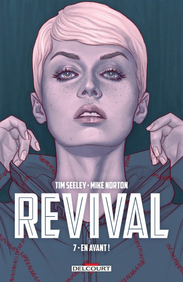 Revival - Revival T07 : En avant !