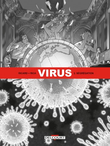 Virus - Virus T02 : Ségrégation