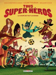 T2 - Tous super-héros