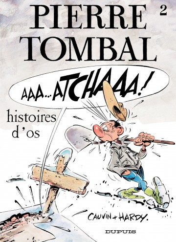 Pierre Tombal - HISTOIRES D'OS
