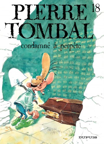 Pierre Tombal - CONDAMNE A PERPETE