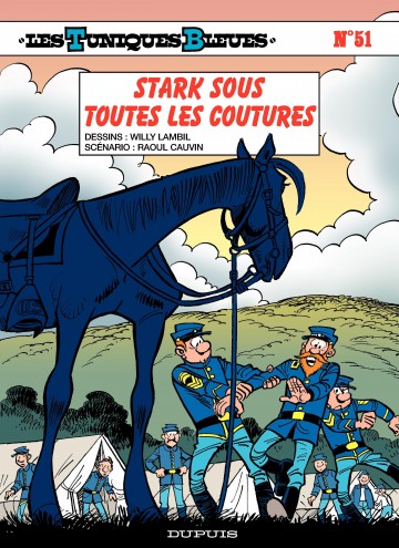 Les Tuniques Bleues - Stark sous toutes les coutures