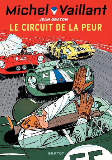 Michel Vaillant - Le Michel Vaillant 3 (rééd. Dupuis) Circuit de la peur