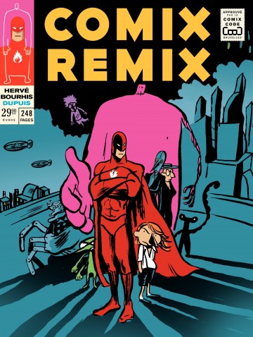 Comix Remix - Intégrale - Hervé Bourhis 