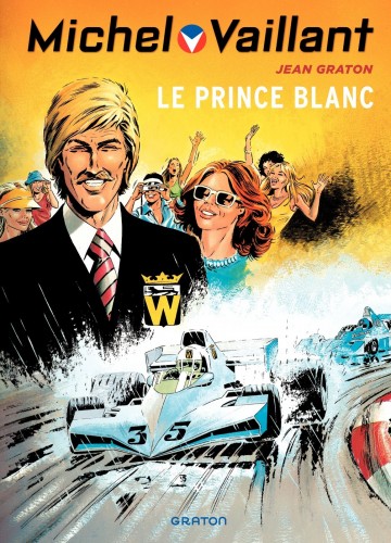 Michel Vaillant - Michel Vaillant (rééd. Dupuis) - 30 Le Prince Blanc