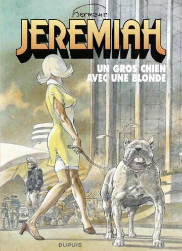Jeremiah - Jeremiah - Tome 33 - Un gros chien avec une blonde