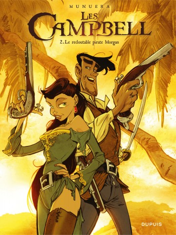 Les Campbell - Le redoutable pirate Morgan