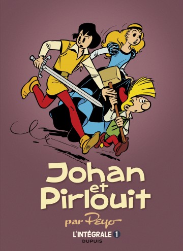 Johan et Pirlouit - L'Intégrale - Johan et Pirlouit - L'Intégrale - Tome 1