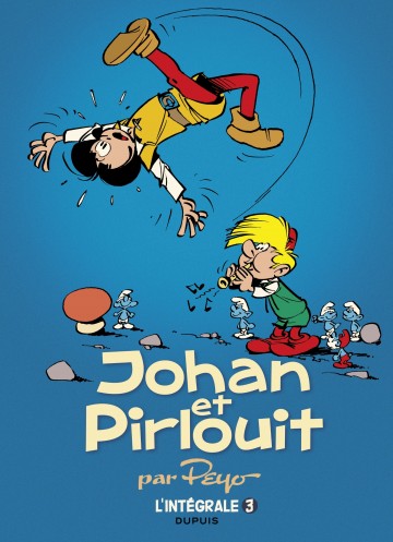 Johan et Pirlouit - L'Intégrale - Johan et Pirlouit - L'Intégrale - Tome 3