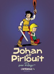 T4 - Johan et Pirlouit - L'Intégrale