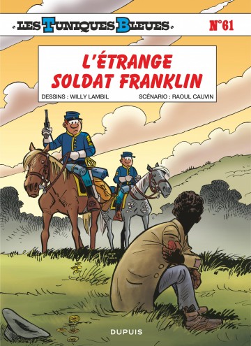 Les Tuniques Bleues - L'étrange soldat Franklin