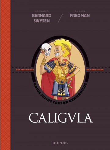La véritable histoire vraie - La véritable histoire vraie - Caligula