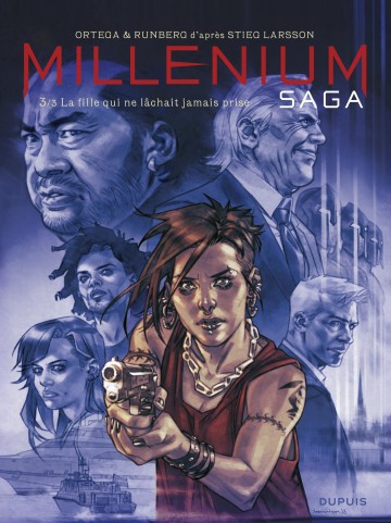 Millénium saga - Millénium saga - Tome 3 - La fille qui ne lâchait jamais prise