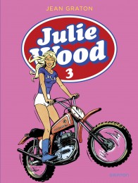 T3 - Julie Wood, L'intégrale