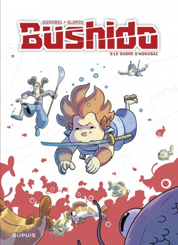 Bushido - Bushido - Tome 3 - Le sabre d'Hokusai
