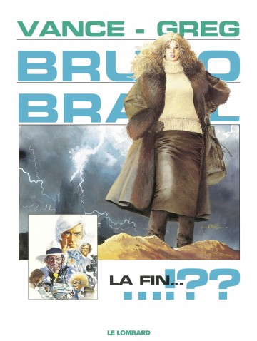 Bruno Brazil - Bruno Brazil - Tome 11 - La fin...!??